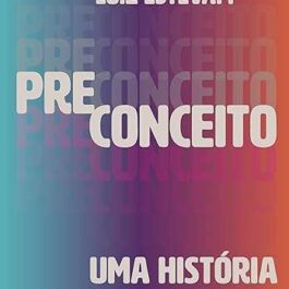 Preconceito: uma história