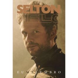 Selton Mello: Eu Me Lembro