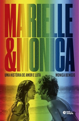 Marielle e Monica: Uma história de amor e luta